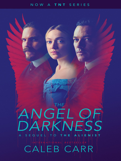 Title details for The Angel of Darkness by Caleb Carr - Available